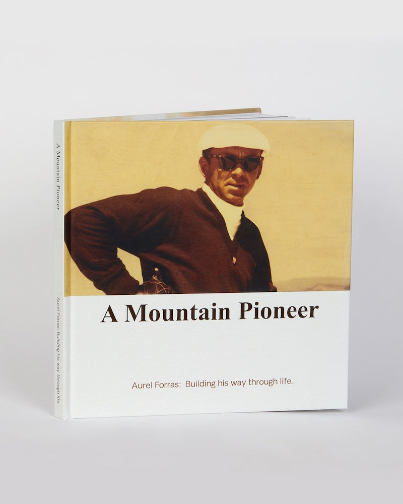 XTM Book: A Mountain Pioneer - Aurel Forras - Ski and Board Online